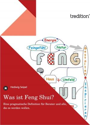 Cover of the book Was ist Feng Shui? by Birgit Herwig
