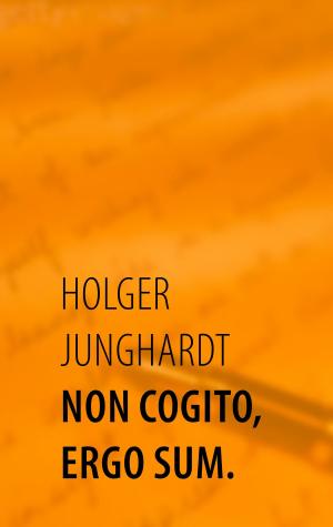 Book cover of Non cogito, ergo sum.