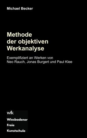 Cover of the book Methode der objektiven Werkanalyse by Philipp Müller
