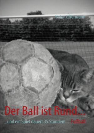 Book cover of Der Ball ist Rund...