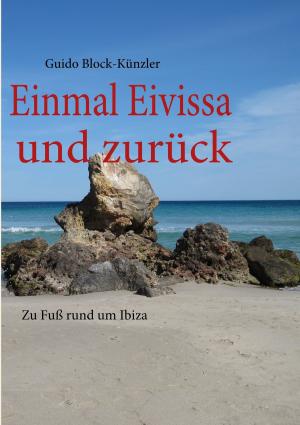 Cover of the book Einmal Eivissa und zurück by Jeanne-Marie Delly