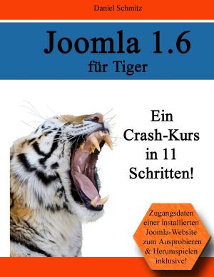 Cover of the book Joomla 1.6 für Tiger by Elmar Schenkel