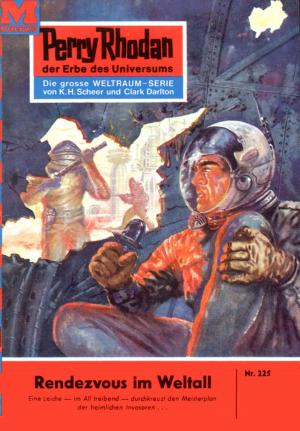 Cover of the book Perry Rhodan 225: Rendezvous im All by Arndt Ellmer