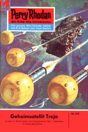 Book cover of Perry Rhodan 233: Geheimsatellit Troja