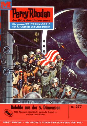 Book cover of Perry Rhodan 277: Befehle aus der 5. Dimesion