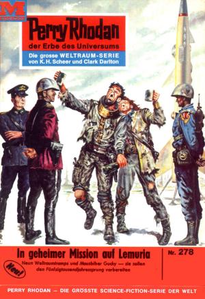 Cover of the book Perry Rhodan 278: In geheimer Mission auf Lemuria by Anna Butler