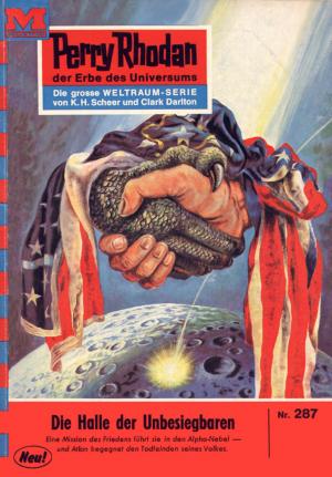 Cover of the book Perry Rhodan 287: Die Halle der Unbesiegbaren by Wim Vandemaan, Kai Hirdt