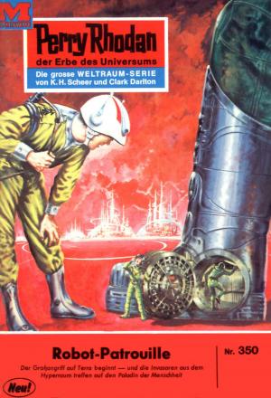 Book cover of Perry Rhodan 350: Robot-Patrouille