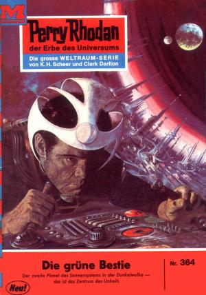 Book cover of Perry Rhodan 364: Die grüne Bestie