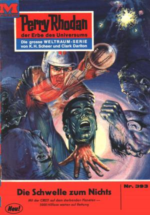 Cover of the book Perry Rhodan 393: Die Schwelle zum Nichts by H.G. Ewers