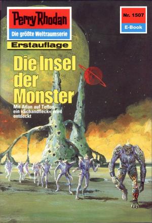 Book cover of Perry Rhodan 1507: Insel der Monster