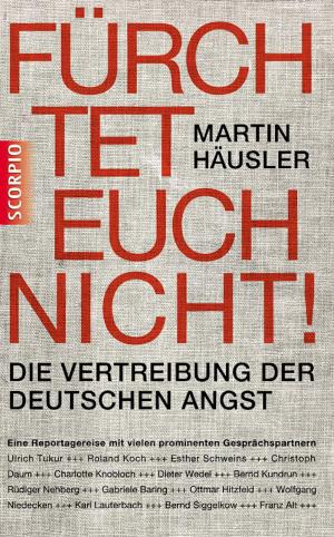 Cover of the book Fürchtet euch nicht by Thomas Hohensee