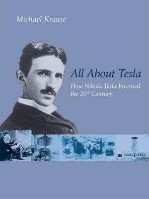 Cover of the book All About Tesla by Shoko Tendo;Louise Heal