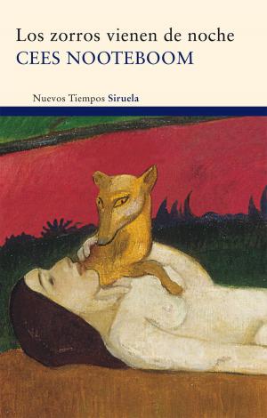 Book cover of Los zorros vienen de noche