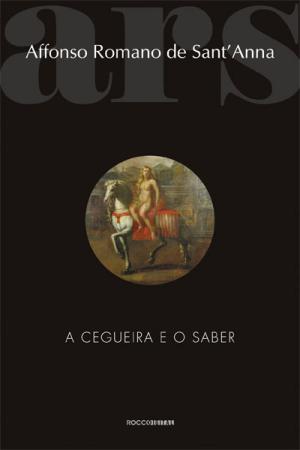 Cover of the book A cegueira e o saber by Patrick Modiano