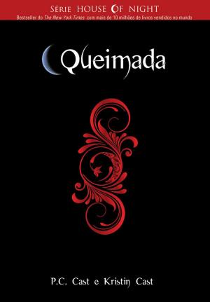 Cover of the book Queimada by Kristin Cast, P. C. Cast