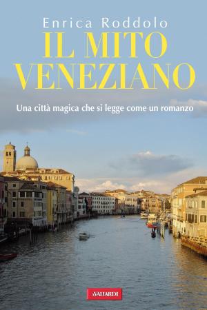 Cover of the book Il mito veneziano by Diego Passoni
