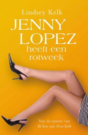 Cover of the book Jenny Lopez heeft een rotweek by David Foenkinos