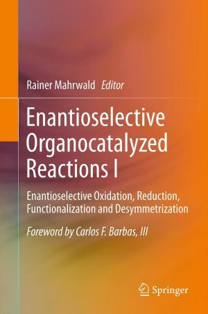 Cover of the book Enantioselective Organocatalyzed Reactions I by J.A. Spaan