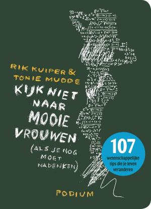Cover of the book Kijk niet naar mooie vrouwen by Laura van der Haar