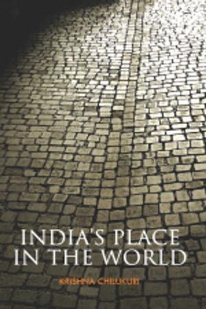 Cover of the book India's Place in the World by SWETA CHAKRABORTY