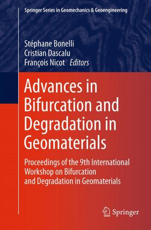 Cover of the book Advances in Bifurcation and Degradation in Geomaterials by Jean Storlie, Henry A. Jordan