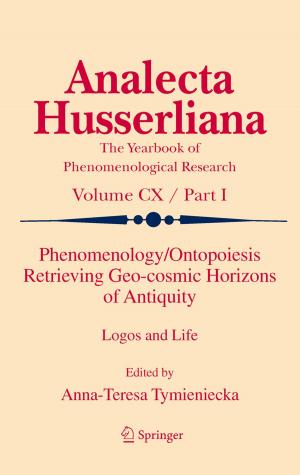 Cover of the book Phenomenology/Ontopoiesis Retrieving Geo-cosmic Horizons of Antiquity by 