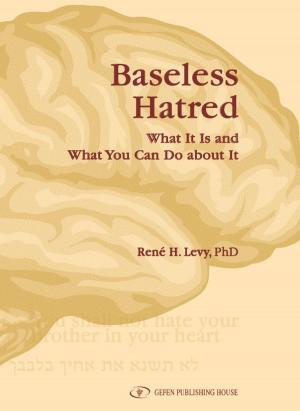 Cover of Baseless Hatred: What It Is and What You Can Do about It