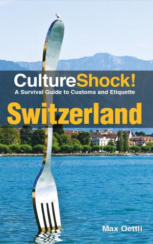 Cover of the book CultureShock! Switzerland by Kathirasan K