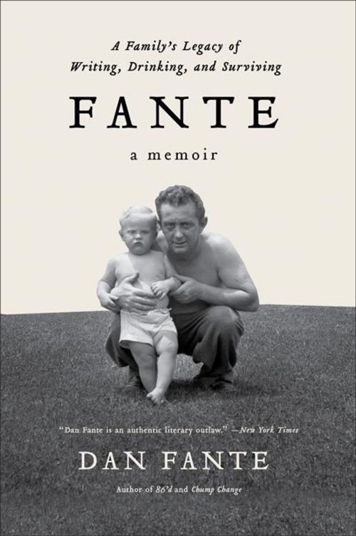 Cover of the book Fante by Dan Fante, Harper Perennial
