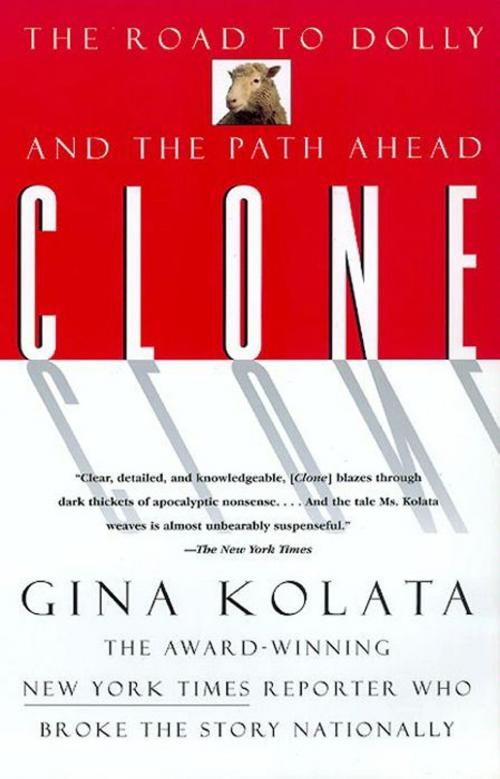 Cover of the book Clone by Gina Kolata, William Morrow