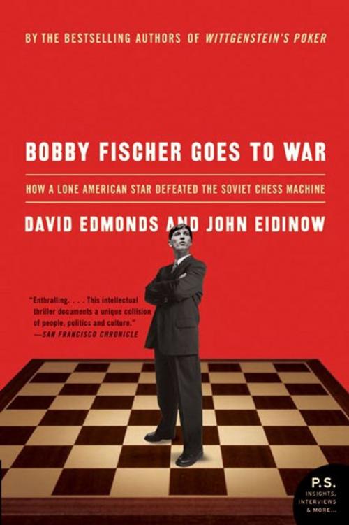 Cover of the book Bobby Fischer Goes to War by David Edmonds, John Eidinow, Ecco