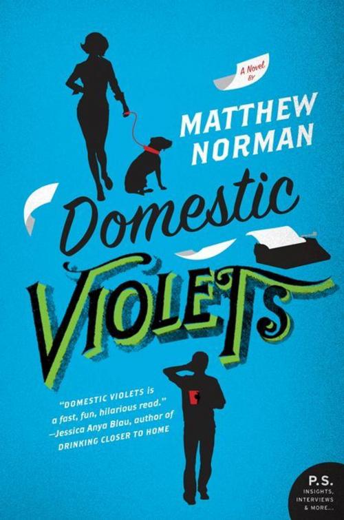 Cover of the book Domestic Violets by Matthew Norman, Harper Perennial