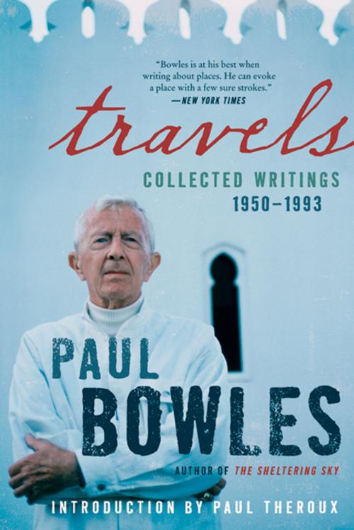 Cover of the book Travels by Paul Bowles, Ecco