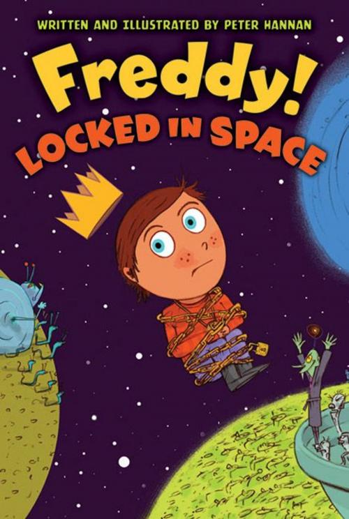 Cover of the book Freddy! Locked in Space by Peter Hannan, HarperCollins