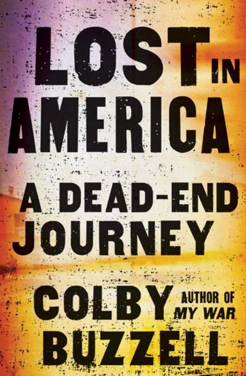 Cover of the book Lost in America by Colby Buzzell, Harper