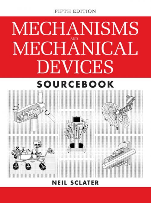 Cover of the book Mechanisms and Mechanical Devices Sourcebook, 5th Edition by Neil Sclater, McGraw-Hill Education