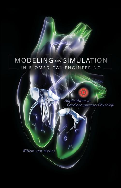 Cover of the book Modeling and Simulation in Biomedical Engineering: Applications in Cardiorespiratory Physiology by Willem L. van Meurs, McGraw-Hill Education