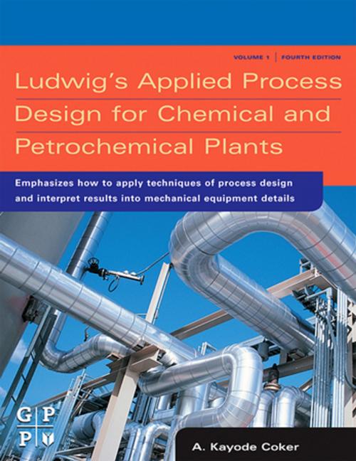 Cover of the book Ludwig's Applied Process Design for Chemical and Petrochemical Plants by A. Kayode Coker, Elsevier Science