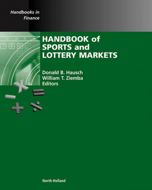 Cover of the book Handbook of Sports and Lottery Markets by G. Constantinides, H.M Markowitz, R.C. Merton, S.C. Myers, P.A. Samuelson, W.F. Sharpe, Kenneth J. Arrow, Elsevier Science