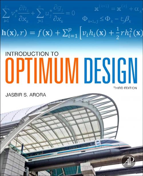Cover of the book Introduction to Optimum Design by Jasbir Singh Arora, Ph.D., Mechanics and Hydraulics, University of Iowa, Elsevier Science