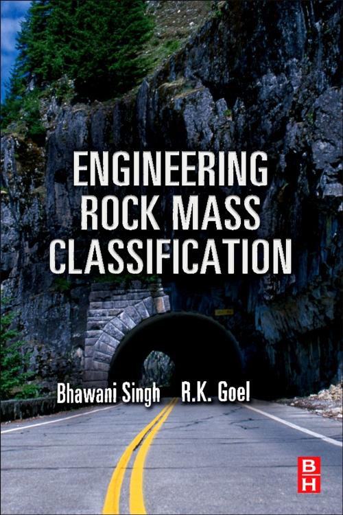 Cover of the book Engineering Rock Mass Classification by R K Goel, Bhawani Singh, Elsevier Science
