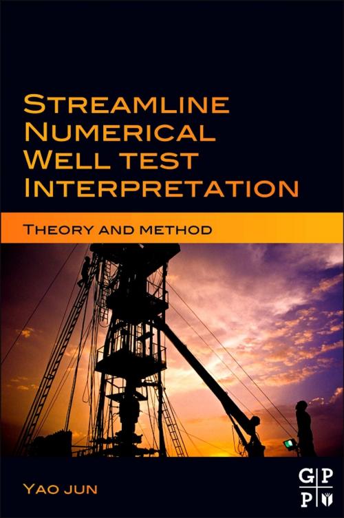 Cover of the book Streamline Numerical Well Test Interpretation by Yao Jun, Elsevier Science