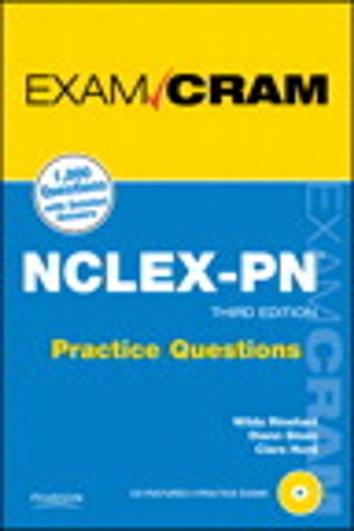 Cover of the book NCLEX-PN Practice Questions Exam Cram by Wilda Rinehart, Diann Sloan, Clara Hurd, Pearson Education