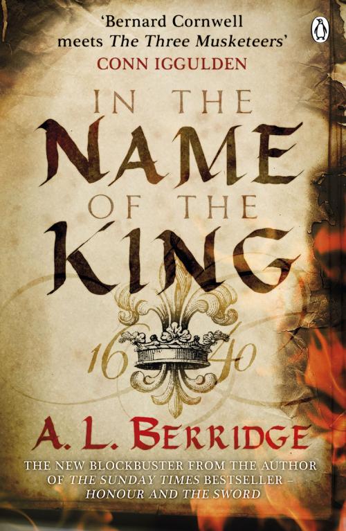 Cover of the book In the Name of the King by A L Berridge, Penguin Books Ltd