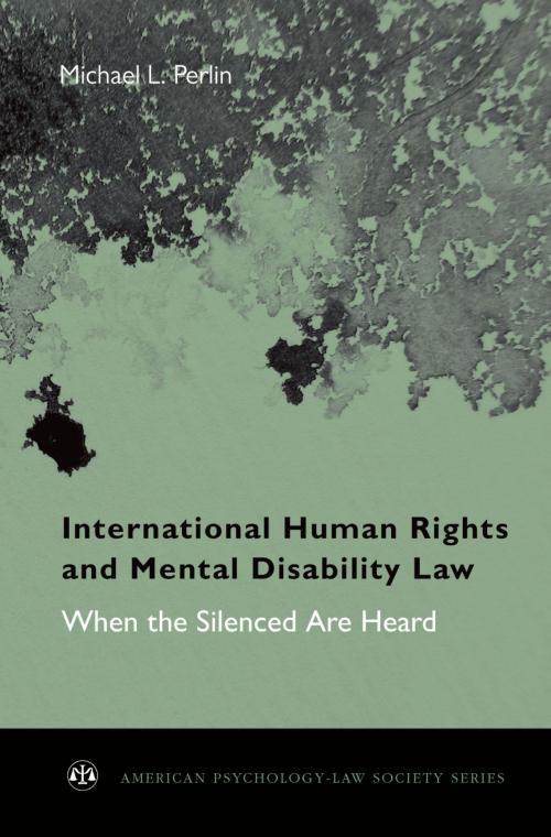 Cover of the book International Human Rights and Mental Disability Law by Michael L. Perlin, Oxford University Press