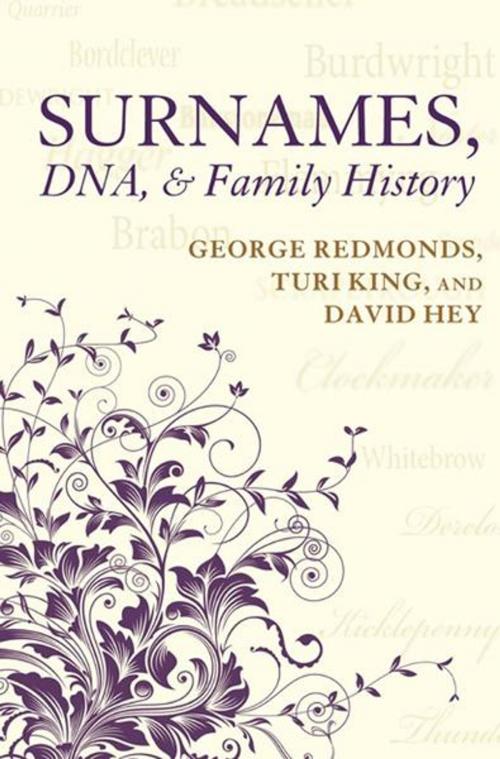 Cover of the book Surnames, DNA, and Family History by George Redmonds, Turi King, David Hey, OUP Oxford