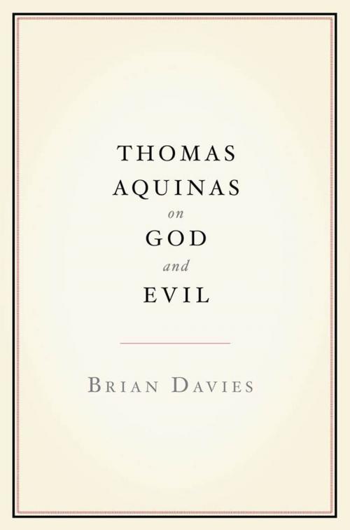 Cover of the book Thomas Aquinas on God and Evil by Brian Davies, Oxford University Press