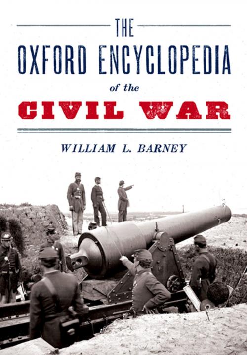 Cover of the book The Oxford Encyclopedia of the Civil War by William L. Barney, Oxford University Press