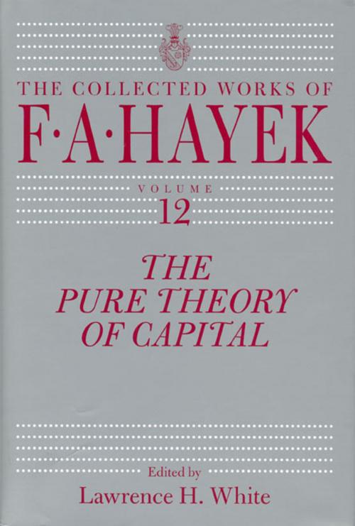 Cover of the book The Pure Theory of Capital by F. A. Hayek, University of Chicago Press